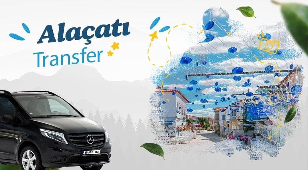 İzmir Havalimanı’ndan Alaçatı’ya Transfer Hizmeti