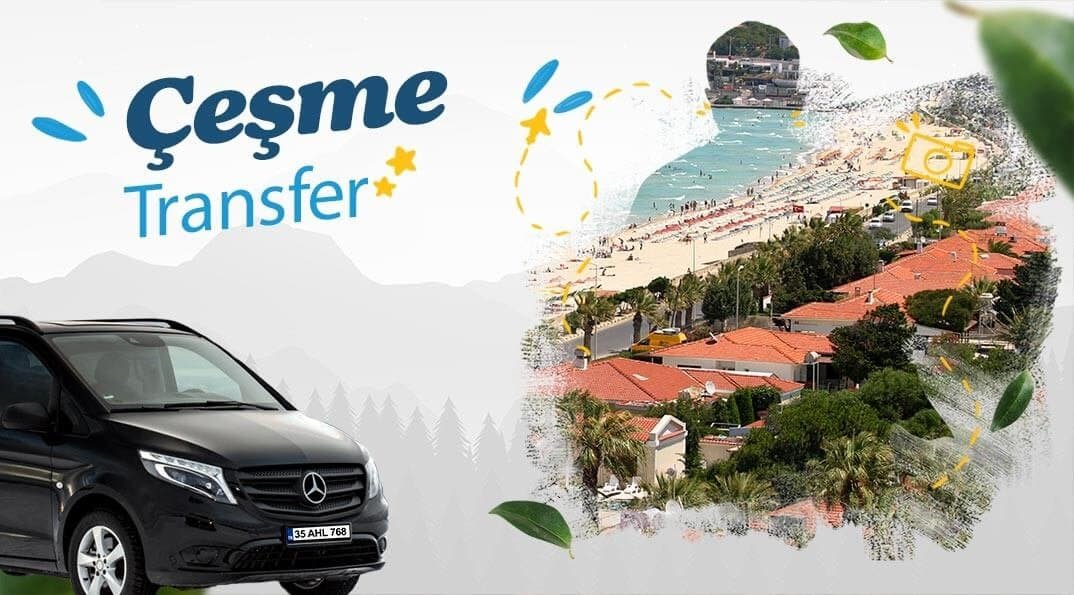 İzmir Havalimanı’ndan Çeşme’ye Transfer Hizmeti