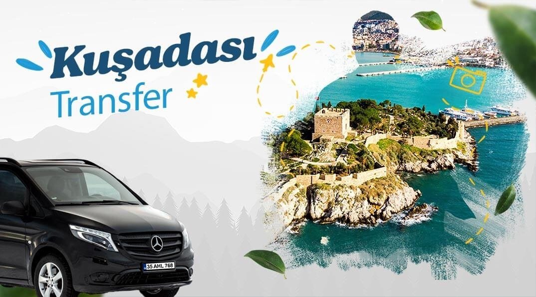 İzmir Havalimanı’ndan Kuşadası’na Transfer Hizmeti