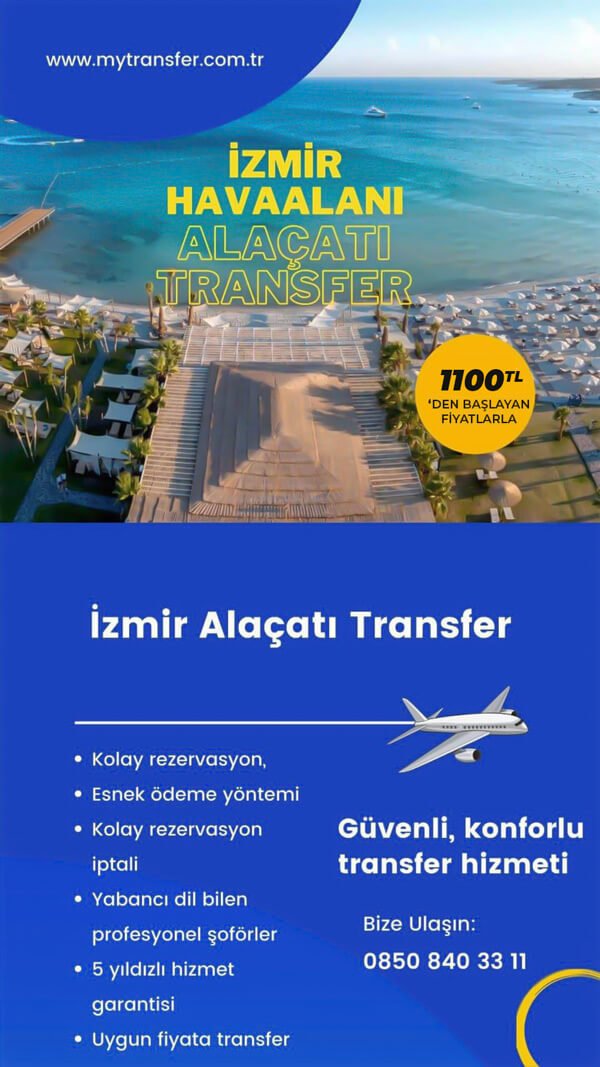 İzmir Alaçatı Transfer 1100TL'den Başlayan Fiyatlarla